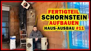 FERTIGTEIL SCHORNSTEIN aufbauen - Einzügiger Bausatz! | Haus-Innenausbau #11 | Home Build Solution