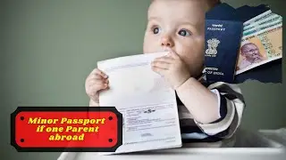 Minor Passport if One Parent Abroad #passport #passportprocess #minor
