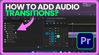 How To Add Audio Transitions in Premiere Pro (2024 Tutorial)