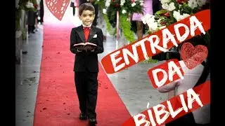 ENTRADA DA BÍBLIA no Casamento  ( Amor de Família )
