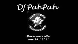 Dj PahPah Hardcore - Mix 3