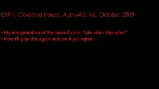 Some Electronic Voice Phenomena (EVP) I Have Recorded