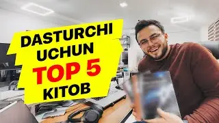TOP 5 TA DASTURCHILAR O'QISHI SHART BO'LGAN KITOBLAR.