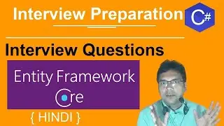Entity framework core interview questions and answers | entity framework core vs entity framework 6