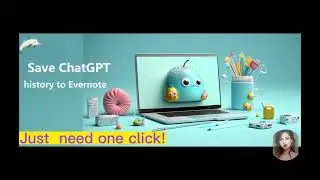 Save ChatGPT conversations to evernote with one click.
