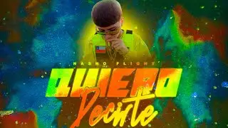 NashoFlight - Quiero Decirte (Video Oficial) [PROD.TRIPTRIPPER]