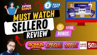 Sellero Review | Sellero Demo And |🎁 Sellero Bonus 🎁👇