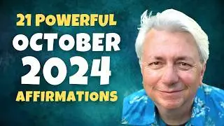 21 Powerful Affirmations for October 2024 | Bob Baker Inspiration Update