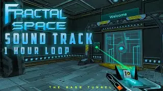 Fractal Space - Soundtrack (No Bass Boost) [1 HOUR LOOP]