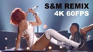 Rihanna - S&M Remix (Feat. Britney Spears) - Live 4K 60 FPS