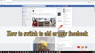 How to switch to old or new facebook | ប្តូរទំរង់ចាស់ឬក៏ថ្មីfacebook តាមតម្រូវការ