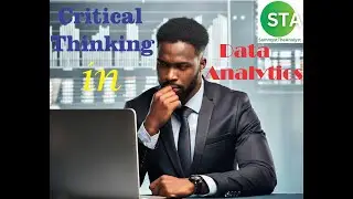 Meaning of Critical Thinking || How to apply critical thinking skills in Data analytics