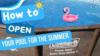How to Open Your Above Ground Pool for Summer