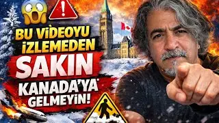 BU VİDEOYU İZLEMEDEN SAKIN KANADA’YA GELMEYİN