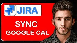 How to Synchronize Jira With Google Calendar and Outlook