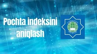pochta indeksimizni aniqlash.