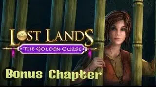 Lost Lands 3 | The Golden Curse | Bonus Chapter | Full Game Walkthrough