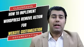 How to Implement WordPress Remove Action for Website Customization