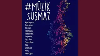 Müzik Susmaz