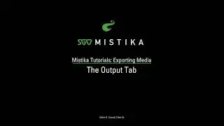 Sgo Mistika Exporting The Main Output Tab Exporting Main Output Tab