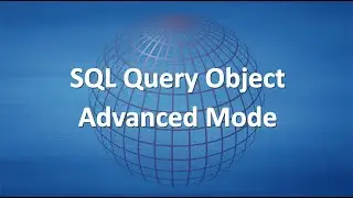 SQL Query Object: Advanced Mode - Easy Builder Pro