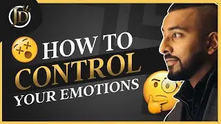 #1 STRATEGY TO CONTROL YOUR EMOTIONS & Make The Right Decisions