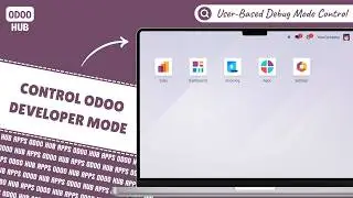 How to Control Odoo Developer Mode with User-Wise Access | Debug Mode Toggle | Odoo Hub
