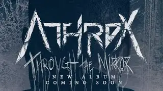 Athrox - Through the Mirror [Album Teaser]