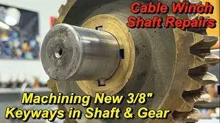 Machine New Keways in Winch Worm Gear & Shaft