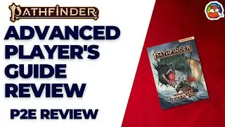 Pathfinder 2E Advanced Player's Guide Review (APG) 2023