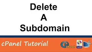 How To Delete A Subdomain In cPanel