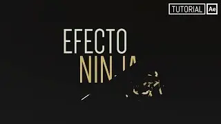 Ninja Effects (Text Effect) After Effects Tutorial