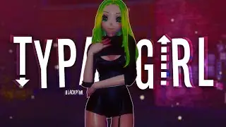 【 MMD + Model DL 】 ❥ ⌜Typa Girl ▻ Blackpink⌟