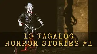 10 Tagalog Compilation / HORROR STORY