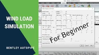 Tutorial Bentley AutoPIPE - Wind Load Simulation