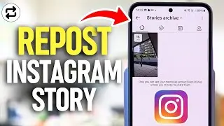 How to Repost Archived Stories on Instagram (Fast & Easy Way)