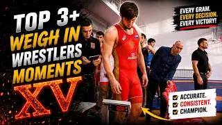 Top 3+ Weigh In Wrestlers Moments XV