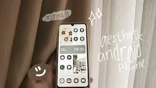 How to make your android phone aesthetic 🧸 | Android 13 | Samsung a32