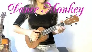 НА УКУЛЕЛЕ |Tones and I - Dance Monkey| АККОРДЫ