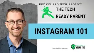 Instagram is 15+ - Webinar