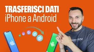 Trasferire DATI da iPhone a Android e viceversa (SINGOLARMENTE!)