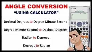 ANGLE CONVERSION USING CALCULATOR || TRIGONOMETRY