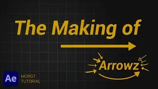 The Making of Arrowz // Comlete MOGRT Tutorial in After Effects