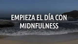 Meditación Mindfulness para la Mañana | Paz Mental 🌼