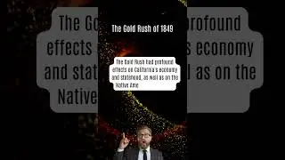 The Gold Rush of 1849: How One Discovery Changed the American West