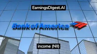 Bank of America (BAC) reports strong Q2 earnings, indicates healthy consumer and economy