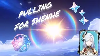 Pulling Shenhe (80 summons) ~Genshin Impact Gacha 