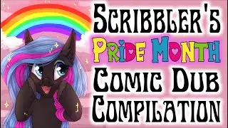 Scribbler's Pride Comic Compilation: 2019 2023 [MLP Comic Dubs]