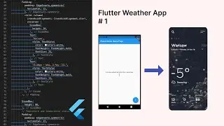 Build a Weather App: Flutter Beginner Tutorial  (Part 1)