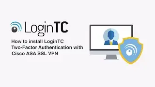 Cisco ASA SSL VPN Two Factor Authentication (MFA/2FA)
